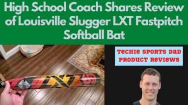 Louisville Slugger LXT Review | 🥎 High School Coach Shares Review of Louisville Slugger LXT 2022
