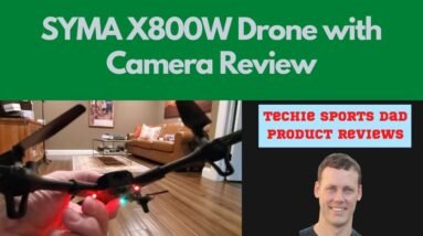 SYMA X800W Drone with Camera Review