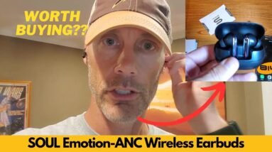 SOUL Emotion ANC Wireless Earbuds, Auto Adjustable Active Noise Canceling Earbuds | Worth Buying?