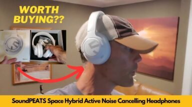 SoundPEATS Space Hybrid Active Noise Cancelling Headphones | Worth Buying?