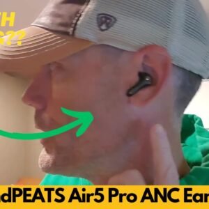 SoundPEATS Air5 Pro Adaptive Hybrid Noise Cancelling Wireless Earbuds, Snapdragon Sound - Worth It?
