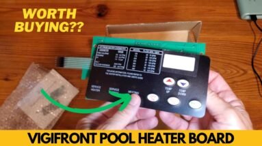 VigiFront Pool Heater Control Board Kit for Pentair MasterTemp Unboxing