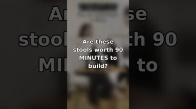Are These Stools Worth 90 Minutes To Build? 🪑
