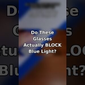 Do These Glasses Actually Block Blue Light? 👓