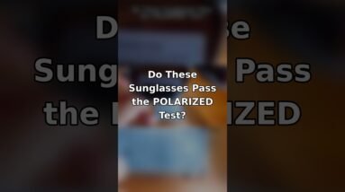 Do These Sunglasses Pass The Polarized Test? 🕶️