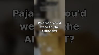 Pajamas You'd Wear to the AIRPORT? ✈️